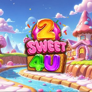 2 Sweet 4 You