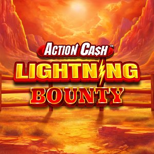 Action Cash Lightning Bounty