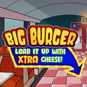 Big Burger Load it up with extra cheese