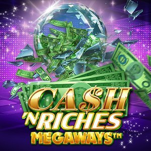 Cash ‘N Riches Megaways