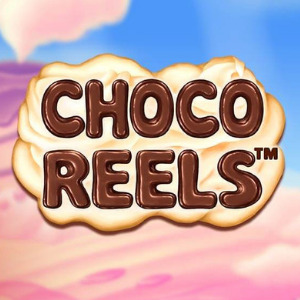 Choco Reels