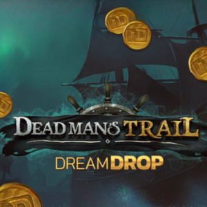 Dead Man's Trail Dream Drop