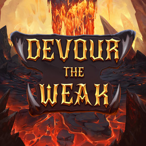Devour the Weak