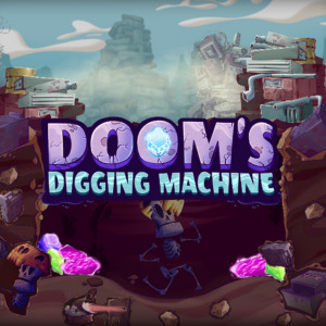 Doom’s Digging Machine