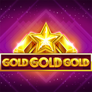 Gold Gold Gold