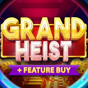 Grand Heist Feature Buy