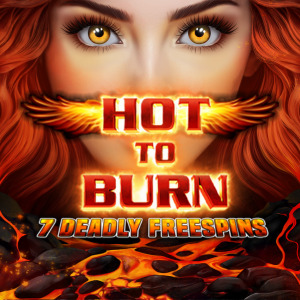 Hot to Burn – 7 Deadly Free Spins