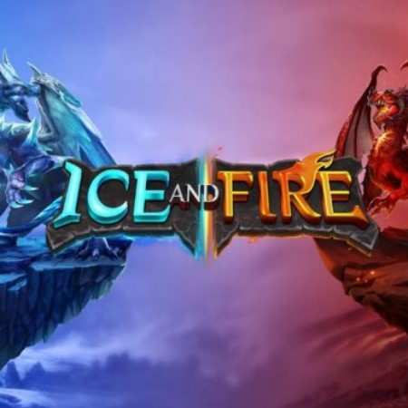 Ice and Fire