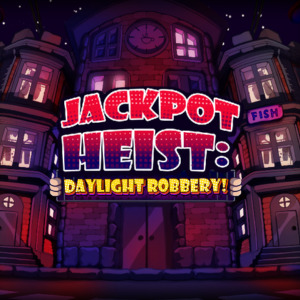 Jackpot Heist: Daylight Robbery