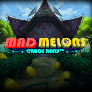 Mad Melons Chaos Reels