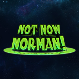 Not Now Norman