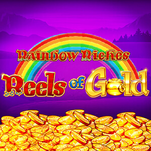 Rainbow Riches Reels of Gold